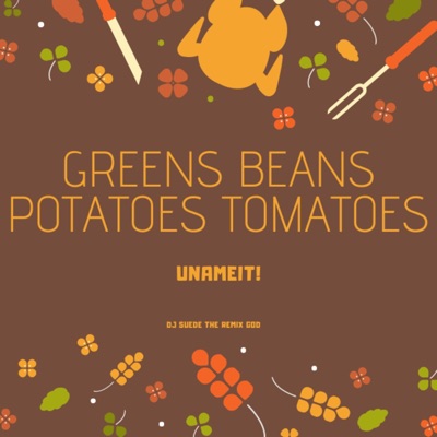 Greens Beans Potatoes - Single