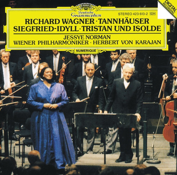 Wagner: Tannhäuser Overture, Siegfried-Idyll & Tristan Und Isolde