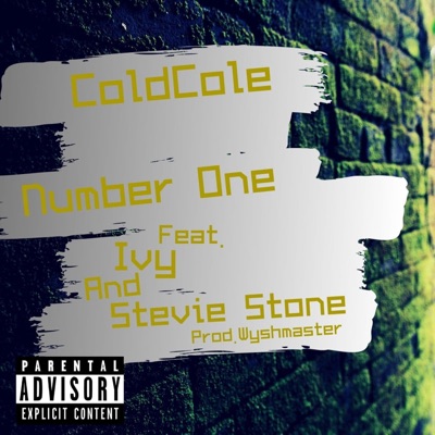 Number One (feat. Ivy & Stevie Stone) - Single