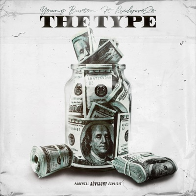 Young Burton the Type (feat. RichproZo) - Single