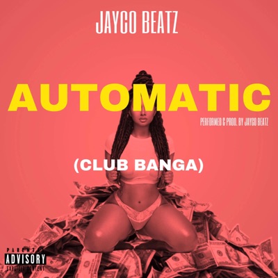 Automatic (Club Banga) - Single