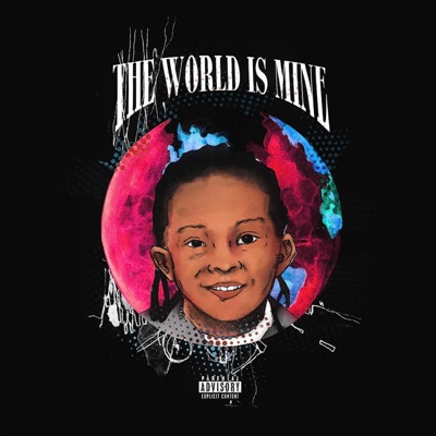 The World Is Mine