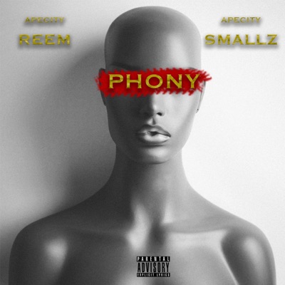 Phony (feat. Apecity Smallz) - Single
