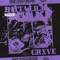 Hitta Lick (Lil $tain Hitta) - Single - Grxve