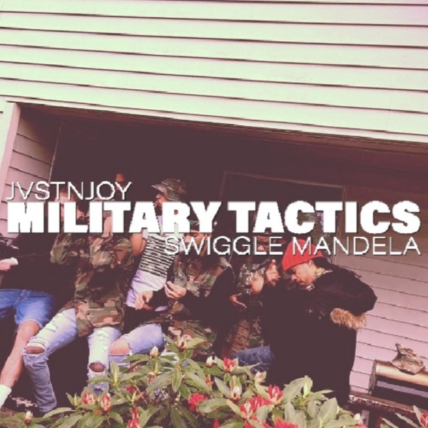 Military Tactics (feat. Swiggle Mandela)
