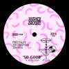 So Good (feat. Kelli-Leigh) - Fred Falke, Zen Freeman & Ten Ven