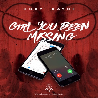 Girl You Been Missing - Single
