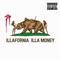 Welcome to Illafornia (feat. Kandy) - Illa Money lyrics