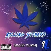 Rolling Stoners - Single - Emcee Dopey