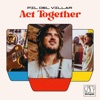 Act Together (feat. Nico Bereciartua, Larry Cuffia, Homero Tolosa, Mauro Bonamico, Ine Maguire & Lola Cobach) - Single