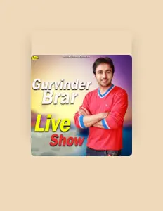 Listen to Gurvinder Brar, watch music videos, read bio, see tour dates & more!