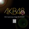 AKB48 15th Anniversary Single PLAYLIST III