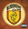 Lift Your Head Up High (And Blow Your Brains Out) - Bloodhound Gang