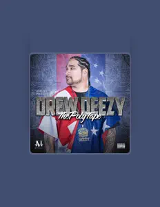 Listen to Drew Deezy, watch music videos, read bio, see tour dates & more!