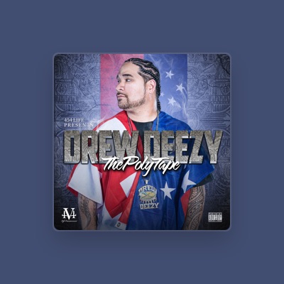 Listen to Drew Deezy, watch music videos, read bio, see tour dates & more!