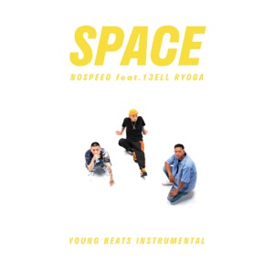 Space (feat. 13ell & Ryoga)