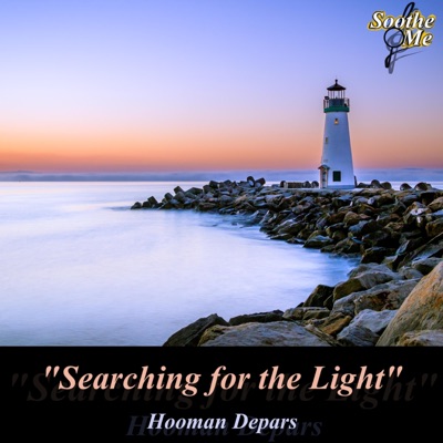 Searching for the Light (Soothe Me) - Single