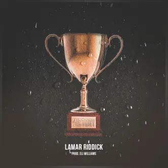 Victory - Single by Lamar Riddick & Eli Williams album reviews, ratings, credits