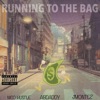 Running to the Bag (feat. Abdaddy & Jmontez) - Single