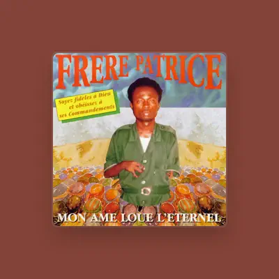Listen to Frere Patrice, watch music videos, read bio, see tour dates & more!