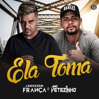 Ela Toma - Single - DJ Anderson França & Vetezinho