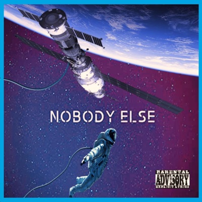 Nobody Else - Single