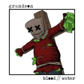 Grandson - Blood / / Water