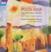 Loris Tjeknavorian - Ippolitov-Ivanov: Armenian Rhapsody, Op.48