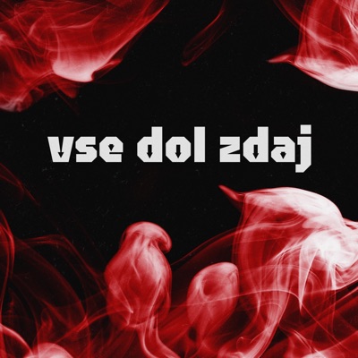 Vse Dol Zdaj - Single