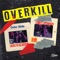 Overkill (feat. Deja Montoya) - Rico 2 Smoove lyrics