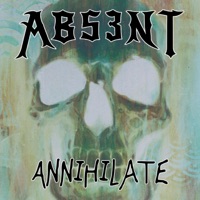 Annihilate - Single - Abs3nt
