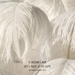 11 Acorn Lane - Let's Face It I'm Cute (Roaring Twenties Mix)