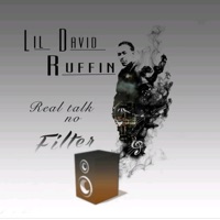 U want_ (Real Talk No Filter) - Single - Lil David Ruffin