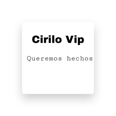 Ouve Cirilo Vip, vê vídeos de música, lê a biografia, vê as datas da digressão e muito mais!