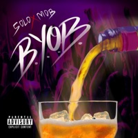 Byob - Single - Soloxmob