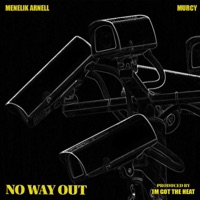 No way out (feat. Murcy & JM got the Heat) - Single - Menelik Arnell