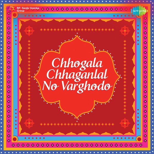 Chhogala Chhaganlal No Varghodo (Original Motion Picture Soundtrack) - Single