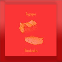 Tostada - Single - Agape