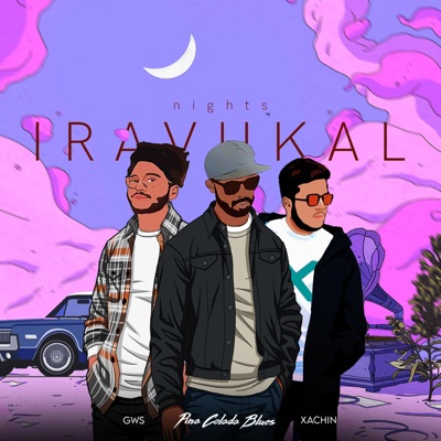 Iravukal/Nights (feat. GWS) - Single