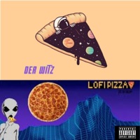 Lofi Pizza - EP - Der Witz