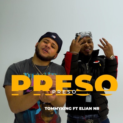 PRESO (feat. ELIAN NR) - Single