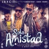 Solo Amistad (Remix) [feat. Carlitos Rossy, J Quiles & Wambo] - Single