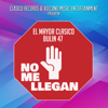 No Me Llegan (With Bulin 47) - El mayor clasico & Bulin 47