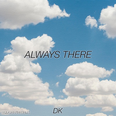 Always There
