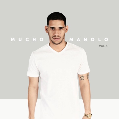 Mucho Manolo Vol.1 - EP