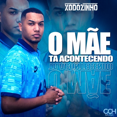 O Mãe Ta Acontecendo - Single