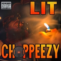 LiT - Single - Choppeezy
