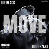 Move (feat. Doughzart) - Single - Dip Black