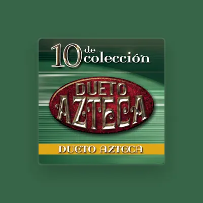 Listen to Dueto Azteca, watch music videos, read bio, see tour dates & more!