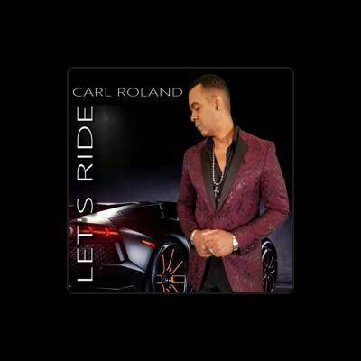 Listen to Carl Roland, watch music videos, read bio, see tour dates & more!